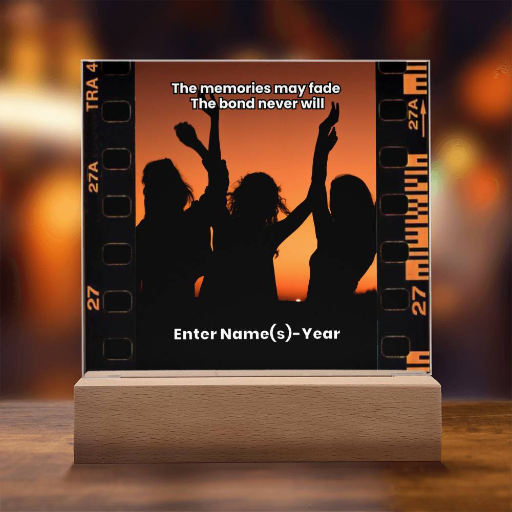 Acrylic Plaque – Family or Friends – Growing Older Together