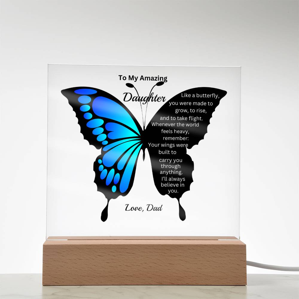 Blue Butterfly  Acrylic Plaque – To My Daughter (From Dad)